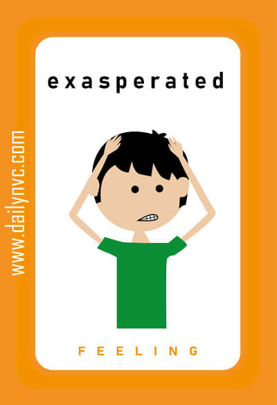 Exasperated - Feelings Cards - Daily NVC - www.dailynvc.com
